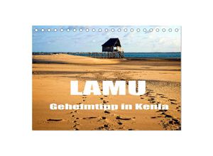 9783435051014 - Lamu - Geheimtipp in Kenia (Tischkalender 2025 DIN A5 quer) CALVENDO Monatskalender