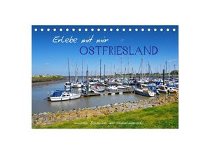 9783435051243 - Erlebe mit mir Ostfriesland (Tischkalender 2025 DIN A5 quer) CALVENDO Monatskalender