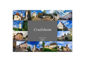 9783435051366 - Crailsheim Impressionen (Wandkalender 2025 DIN A3 quer) CALVENDO Monatskalender