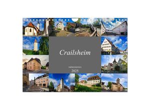 9783435051656 - Crailsheim Impressionen (Wandkalender 2025 DIN A4 quer) CALVENDO Monatskalender