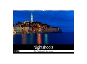 9783435051878 - Nightshoots - Die Faszination des Lichts (Wandkalender 2025 DIN A2 quer) CALVENDO Monatskalender