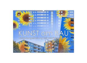 9783435051885 - Kunst am Bau - Fassadengestaltung Brändströmstraße 2-6 (Wandkalender 2025 DIN A2 quer) CALVENDO Monatskalender