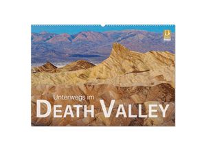 9783435052141 - Unterwegs im Death Valley (Wandkalender 2025 DIN A2 quer) CALVENDO Monatskalender