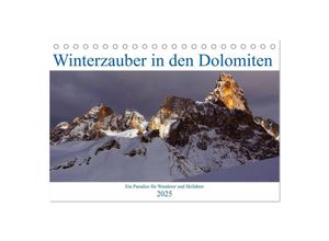 9783435052202 - Winterzauber in den Dolomiten (Tischkalender 2025 DIN A5 quer) CALVENDO Monatskalender