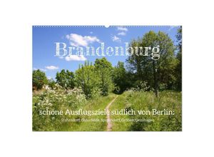 9783435052714 - Brandenburg - schöne Ausflugsziele südlich von Berlin (Wandkalender 2025 DIN A2 quer) CALVENDO Monatskalender
