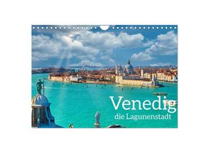 9783435052745 - Venedig - Die Lagunenstadt (Wandkalender 2025 DIN A4 quer) CALVENDO Monatskalender