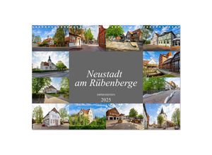 9783435052912 - Neustadt am Rübenberge Impressionen (Wandkalender 2025 DIN A3 quer) CALVENDO Monatskalender