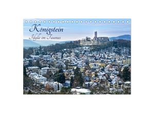 9783435052943 - Königstein - Idylle im Taunus (Tischkalender 2025 DIN A5 quer) CALVENDO Monatskalender