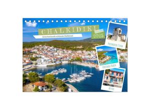 9783435053445 - Chalkidiki - Griechenlands schönste Halbinsel (Tischkalender 2025 DIN A5 quer) CALVENDO Monatskalender