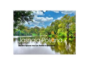 9783435053483 - Jasnaja Poljana - Auf den Spuren von Leo Tolstoi in Russland (Wandkalender 2025 DIN A3 quer) CALVENDO Monatskalender