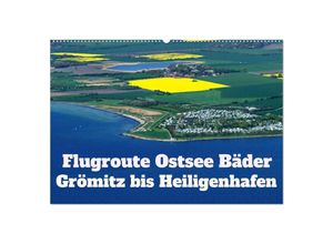 9783435053902 - Flugroute Ostsee Bäder (Wandkalender 2025 DIN A2 quer) CALVENDO Monatskalender