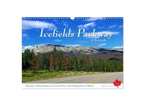 9783435054213 - Icefields Parkway in Kanada (Wandkalender 2025 DIN A3 quer) CALVENDO Monatskalender