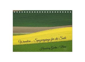 9783435054640 - Wandern - Spaziergänge für die Seele Hausberg Gurten  Bern (Tischkalender 2025 DIN A5 quer) CALVENDO Monatskalender