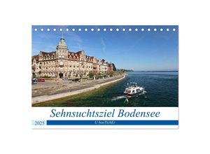 9783435054657 - Sehnsuchtsziel Bodensee (Tischkalender 2025 DIN A5 quer) CALVENDO Monatskalender