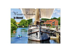 9783435054947 - Wasser-Freuden in Memel (Wandkalender 2025 DIN A2 quer) CALVENDO Monatskalender