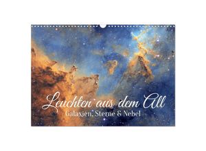 9783435055340 - Galaxien Sterne und Nebel Leuchten aus dem All (Wandkalender 2025 DIN A3 quer) CALVENDO Monatskalender