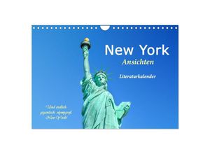 9783435055715 - New York Ansichten - Literaturkalender (Wandkalender 2025 DIN A4 quer) CALVENDO Monatskalender