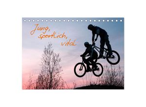 9783435055791 - Jung sportlich vital (Tischkalender 2025 DIN A5 quer) CALVENDO Monatskalender