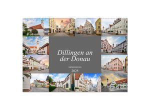 9783435055838 - Dillingen an der Donau Impressionen (Wandkalender 2025 DIN A2 quer) CALVENDO Monatskalender