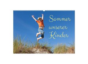 9783435055876 - Sommer unserer Kinder (Wandkalender 2025 DIN A2 quer) CALVENDO Monatskalender