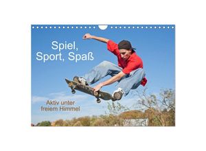 9783435055982 - Spiel Sport Spaß Aktiv unter freiem Himmel (Wandkalender 2025 DIN A4 quer) CALVENDO Monatskalender