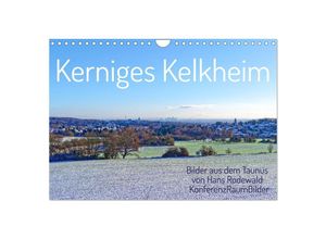 9783435057245 - Kerniges Kelkheim - Taunusbilder (Wandkalender 2025 DIN A4 quer) CALVENDO Monatskalender