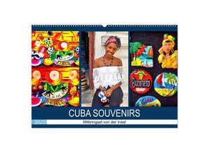 9783435057269 - CUBA SOUVENIRS - Mitbringsel von der Insel (Wandkalender 2025 DIN A2 quer) CALVENDO Monatskalender