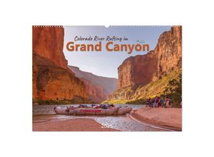 9783435057726 - Colorado River Rafting im Grand Canyon (Wandkalender 2025 DIN A2 quer) CALVENDO Monatskalender