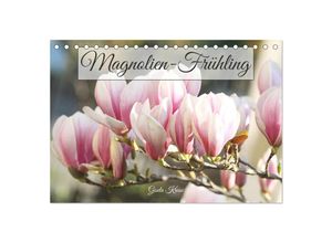 9783435057849 - Magnolien-Frühling (Tischkalender 2025 DIN A5 quer) CALVENDO Monatskalender