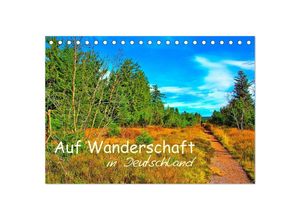 9783435057870 - Auf Wanderschaft in Deutschland (Tischkalender 2025 DIN A5 quer) CALVENDO Monatskalender