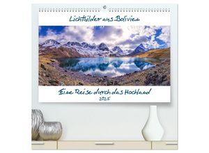 9783435102341 - Lichtbilder aus Bolivien (hochwertiger Premium Wandkalender 2025 DIN A2 quer) Kunstdruck in Hochglanz