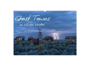 9783435119264 - Ghost Towns im Wilden Westen (Wandkalender 2025 DIN A2 quer) CALVENDO Monatskalender