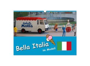 9783435120604 - Bella Italia im Modell (Wandkalender 2025 DIN A3 quer) CALVENDO Monatskalender