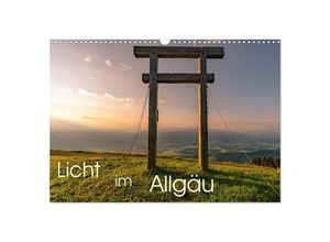 9783435122400 - Licht im Allgäu - Traumhafte Landschaften (Wandkalender 2025 DIN A3 quer) CALVENDO Monatskalender