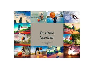 9783435122523 - Positive Sprüche - Motivation und Basketball (Wandkalender 2025 DIN A2 quer) CALVENDO Monatskalender