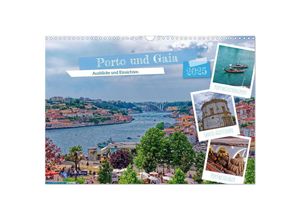 9783435122745 - Porto und Gaia - Ausblicke und Einsichten (Wandkalender 2025 DIN A3 quer) CALVENDO Monatskalender