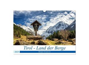 9783435123292 - Tirol - Das Land in den Bergen (Wandkalender 2025 DIN A3 quer) CALVENDO Monatskalender