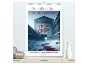 9783435123681 - True Crime - Schatten der Vergangenheit (hochwertiger Premium Wandkalender 2025 DIN A2 hoch) Kunstdruck in Hochglanz