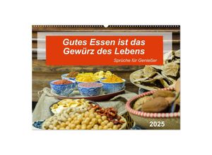 9783435125722 - Gutes Essen ist das Gewürz des Lebens (Wandkalender 2025 DIN A2 quer) CALVENDO Monatskalender