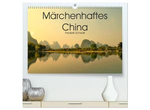 9783435125845 - Märchenhaftes China (hochwertiger Premium Wandkalender 2025 DIN A2 quer) Kunstdruck in Hochglanz