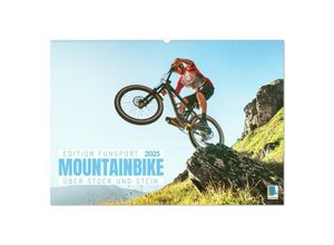 9783435125869 - Mountainbike - Über Stock und Stein Edition Funsport (Wandkalender 2025 DIN A2 quer) CALVENDO Monatskalender