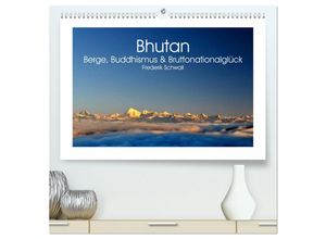 9783435126194 - Bhutan - Berge Buddhismus & Bruttonationalglück (hochwertiger Premium Wandkalender 2025 DIN A2 quer) Kunstdruck in Hochglanz