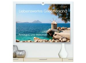 9783435127276 - Liebenswertes Griechenland Amorgos und Mykonos (hochwertiger Premium Wandkalender 2025 DIN A2 quer) Kunstdruck in Hochglanz