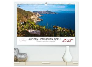 9783435127344 - Auf den Liparischen Inseln (hochwertiger Premium Wandkalender 2025 DIN A2 quer) Kunstdruck in Hochglanz