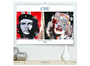 9783435129041 - CHE - Ernesto Che Guevara in Kuba (hochwertiger Premium Wandkalender 2025 DIN A2 quer) Kunstdruck in Hochglanz