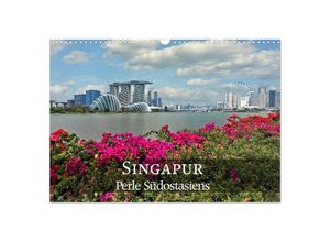 9783435129591 - Singapur - Perle Südostasiens (Wandkalender 2025 DIN A3 quer) CALVENDO Monatskalender