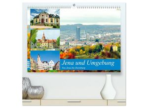 9783435130177 - Jena und Umgebung - Von Jena bis Dornburg (hochwertiger Premium Wandkalender 2025 DIN A2 quer) Kunstdruck in Hochglanz