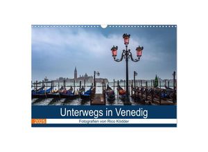 9783435130313 - Unterwegs in Venedig (Wandkalender 2025 DIN A3 quer) CALVENDO Monatskalender