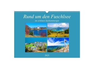 9783435130511 - Rund um den Fuschlsee (Wandkalender 2025 DIN A3 quer) CALVENDO Monatskalender