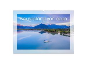 9783435130719 - Neuseeland von oben (Wandkalender 2025 DIN A2 quer) CALVENDO Monatskalender